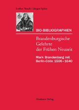 Mark Brandenburg mit Berlin-C&ouml;lln 1506&ndash;1640 - Lothar Noack, J&uuml;rgen Splett