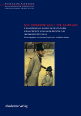 Die Moderne und ihre Sammler - 