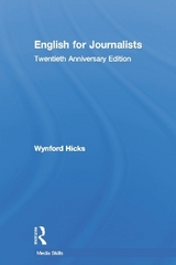 English for Journalists - Hicks, Wynford