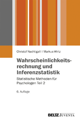 Wahrscheinlichkeitsrechnung und Inferenzstatistik - Nachtigall, Christof; Wirtz, Markus