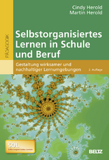 Selbstorganisiertes Lernen in Schule und Beruf - 