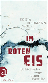 Im roten Eis - Sonja Friedmann-Wolf