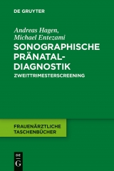 Sonographische Pr&auml;nataldiagnostik -  Andreas Hagen,  Michael Entezami
