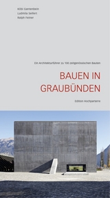 Bauen in Graub&uuml;nden - 