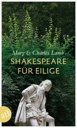 Shakespeare f&uuml;r Eilige - Mary Lamb, Charles Lamb