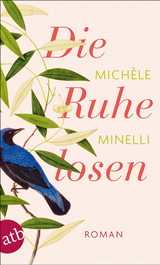 Die Ruhelosen - Mich&egrave;le Minelli