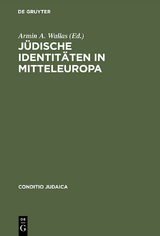 J&uuml;dische Identit&auml;ten in Mitteleuropa - 