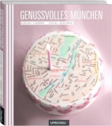 Genussvolles M&uuml;nchen - Barbara Kagerer, Daniel Schvarcz