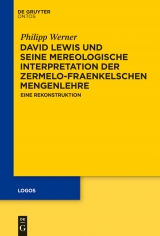 David Lewis und seine mereologische Interpretation der Zermelo-Fraenkelschen Mengenlehre -  Philipp Werner
