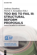 Too Big to Fail III: Structural Reform Proposals - 