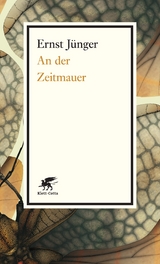 An der Zeitmauer - Ernst J&uuml;nger