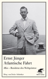 Atlantische Fahrt - Ernst J&uuml;nger