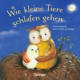 Wie kleine Tiere schlafen gehen - Anne-Kristin zur Br&uuml;gge