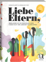 Liebe Eltern, - Thomas Ellrott, Jacqueline Vogt