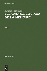 Les cadres sociaux de la m&eacute;moire - Maurice Halbwachs