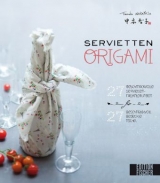 Servietten-Origami - Tomoko Nakayasu, Lika Kato