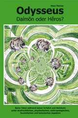 Odysseus &ndash; Daimon oder Heros? - Klaus Thomas