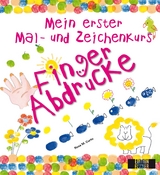 Mein erster Mal- und Zeichenkurs: Fingerabdr&uuml;cke - Rosa M. Curto
