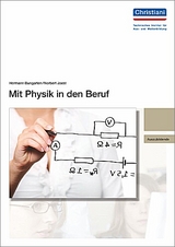 Mit Physik in den Beruf - Hermann Bungarten, Norbert Joest