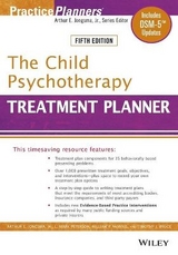 The Child Psychotherapy Treatment Planner - Berghuis, David J.; Peterson, L. Mark; McInnis, William P.; Bruce, Timothy J.