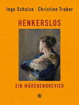 Henkerslos - Ingo Schulze, Christine Traber