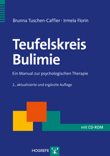 Teufelskreis Bulimie - Brunna Tuschen-Caffier, Irmela Florin