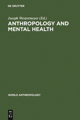 Anthropology and Mental Health - 