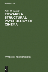 Toward a Structural Psychology of Cinema - John M. Carroll