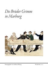 Die Br&uuml;der Grimm in Marburg - 