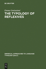 The Typology of Reflexives - Emma Geniusien&eacute;