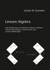 Lineare Algebra - Günter Gramlich