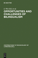 Opportunities and Challenges of Bilingualism - 