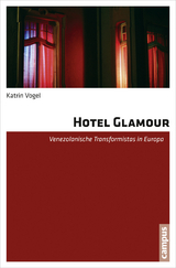 Hotel Glamour - Katrin Vogel