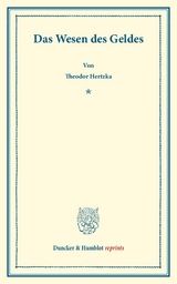 Das Wesen des Geldes. - Theodor Hertzka