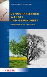Demografischer Wandel und Gesundheit - 