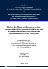 Einfluss des Absetzverfahrens und anderer systematischer Effekte auf die Milchleistung und ausgew&auml;hlte Eutergesundheitsparameter einer Herde Ostfriesischer Milchschafe - Almut Bauer