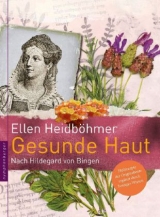 Gesunde Haut - Ellen Heidb&ouml;hmer