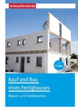 Kauf und Bau eines Fertighauses - Peter Burk, G&uuml;nther Weizenh&ouml;fer