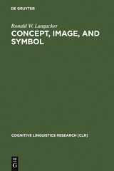 Concept, Image, and Symbol - Ronald W. Langacker