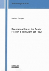 Decomposition of the Scalar Field in a Turbulent Jet Flow - Markus Gampert