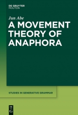 A Movement Theory of Anaphora -  Jun Abe
