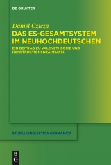 Das es-Gesamtsystem im Neuhochdeutschen -  D&aacute;niel Czicza