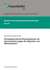 Atmosph&auml;rendruck-Plasmapolymere als Sperrschichten gegen die Migration von Weichmachern - Mercedes Cerezuela Barreto