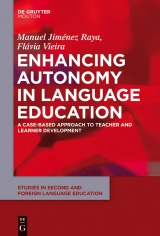 Enhancing Autonomy in Language Education -  Manuel Jimenez Raya,  Flavia Vieira