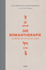 Die Romantherapie - Traudl B&uuml;nger, Ella Berthoud, Susan Elderkin