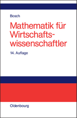 Mathematik f&uuml;r Wirtschaftswissenschaftler - Karl Bosch
