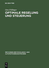 Optimale Regelung und Steuerung - Otto F&ouml;llinger