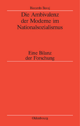 Die Ambivalenz der Moderne im Nationalsozialismus - Riccardo Bavaj