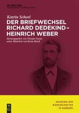 Der Briefwechsel Richard Dedekind - Heinrich Weber -  Katrin Scheel