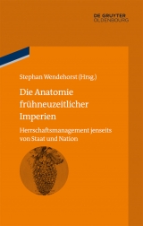 Die Anatomie fr&uuml;hneuzeitlicher Imperien - 